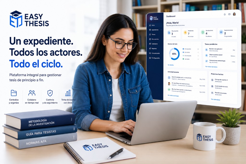 Easy Thesis — plataforma para gestionar el ciclo completo de tesis